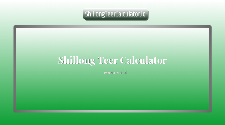 Shillong Teer Calculator – Formula 4