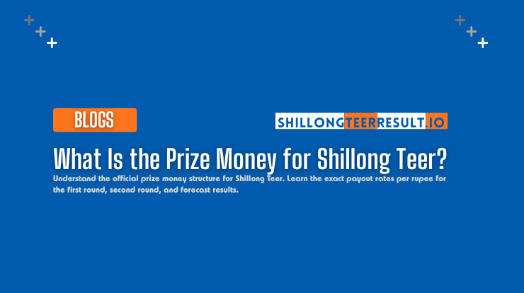 What Is the Prize Money for Shillong Teer? Payout Rates and Forecast Rules Explained